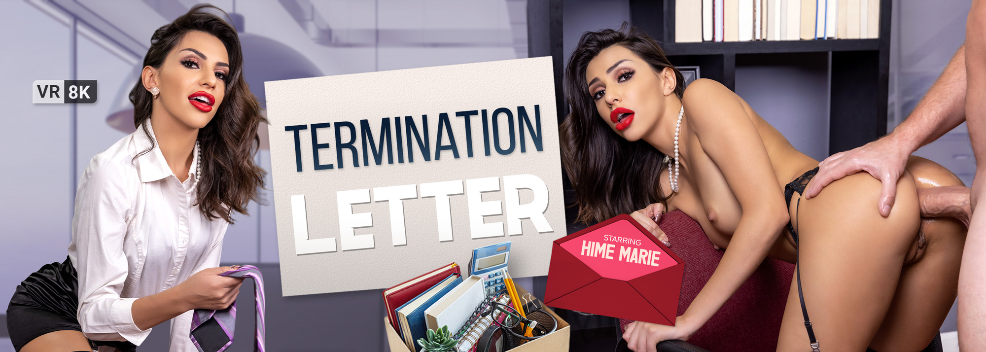 Termination Letter - VR Porn Video, Starring: Hime Marie