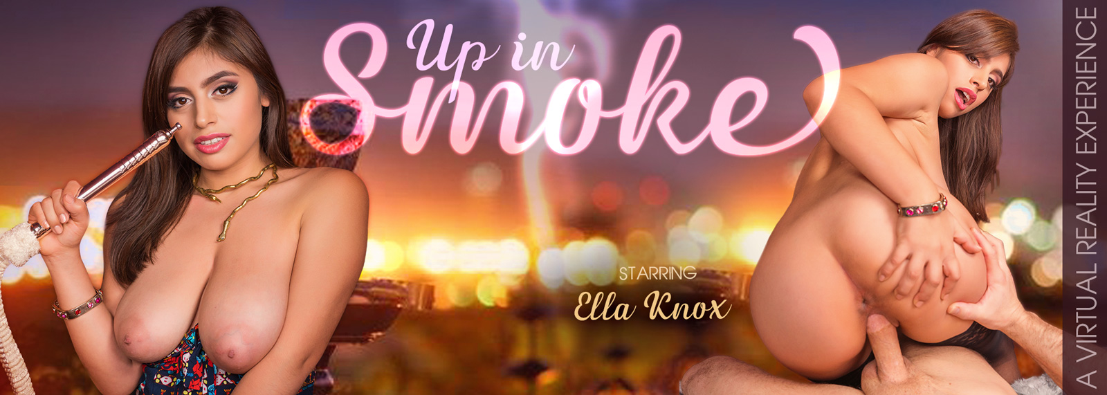Up In Smoke - VR Porn Video, Starring: Ella Knox