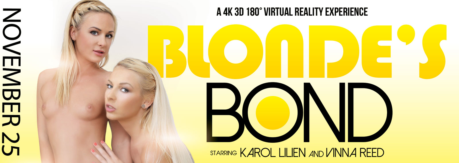 Blonde's Bond - VR Porn Video, Starring: Karol Lilien, Vinna Reed