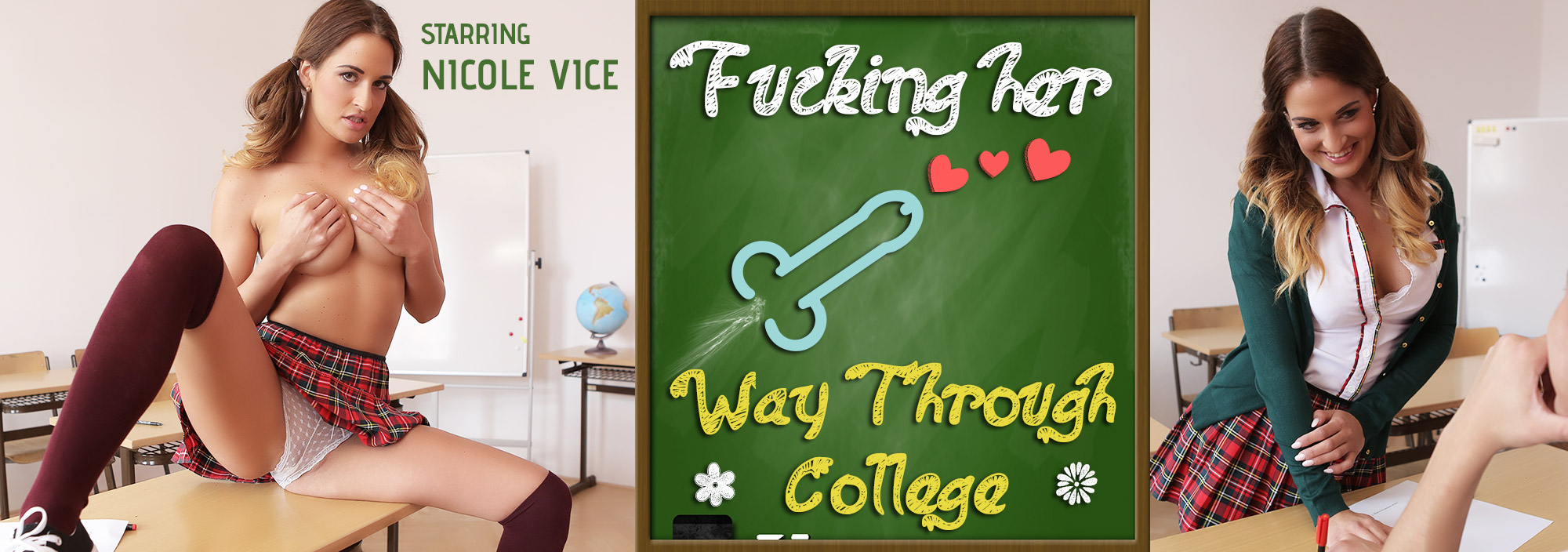 F**ing her way through college - VR Porn Video, Starring: Nicole Vice