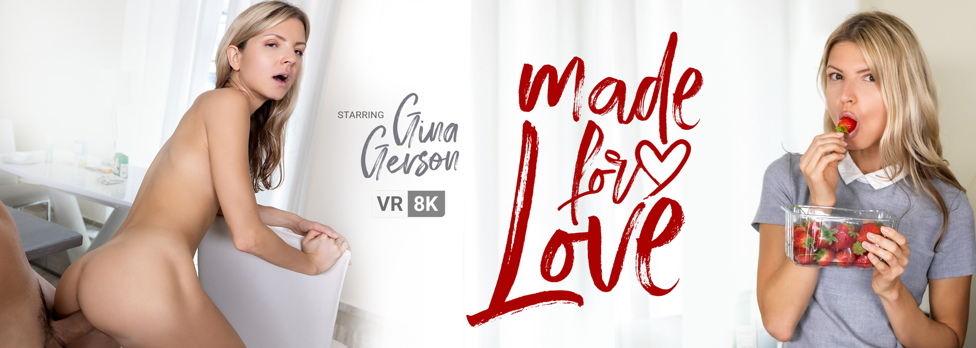 Made For Love - VR Porn Video, Starring: Gina Gerson