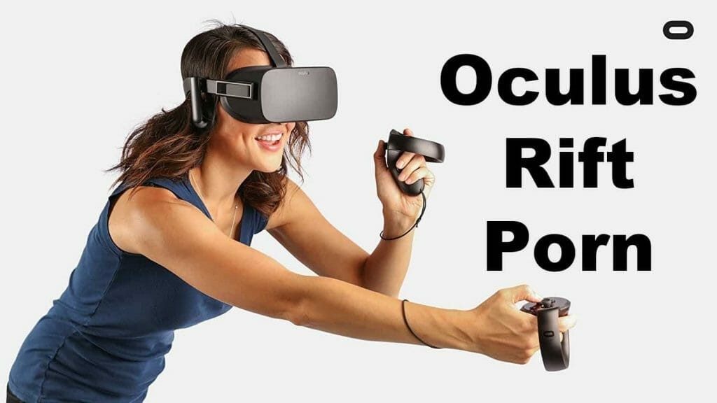 Oculus Rift S VR Porn