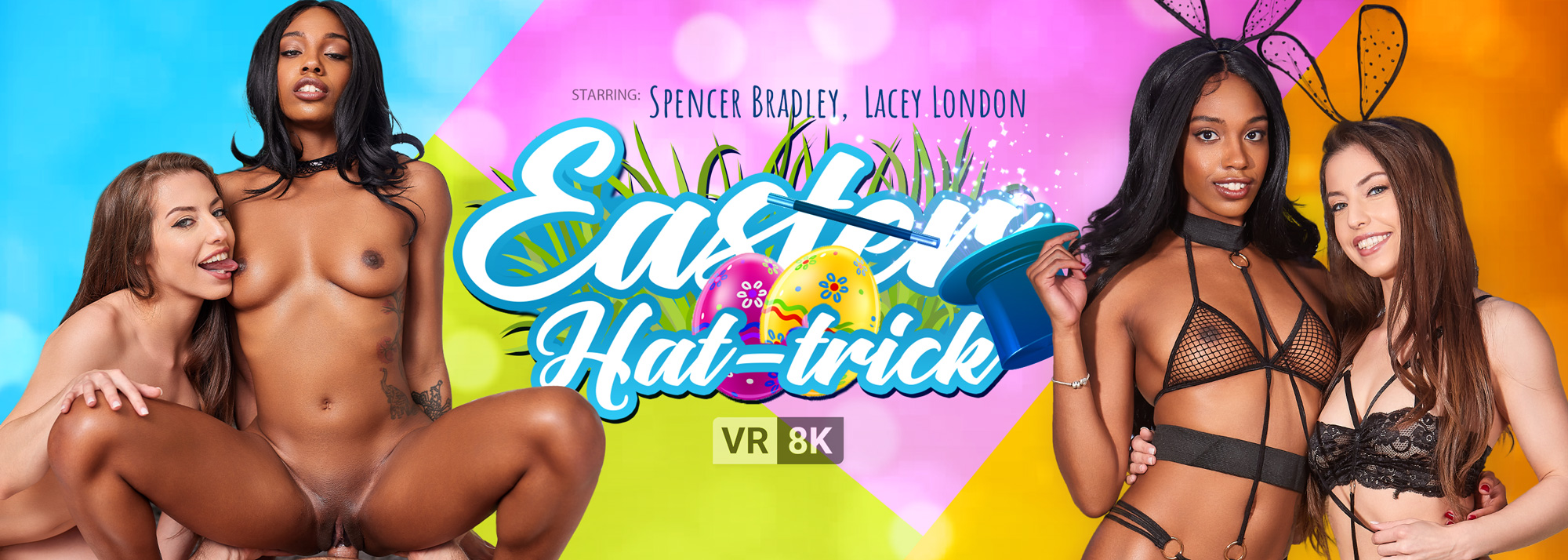 Easter Hat-trick - VR Porn Video, Starring: Spencer Bradley, Lacey London