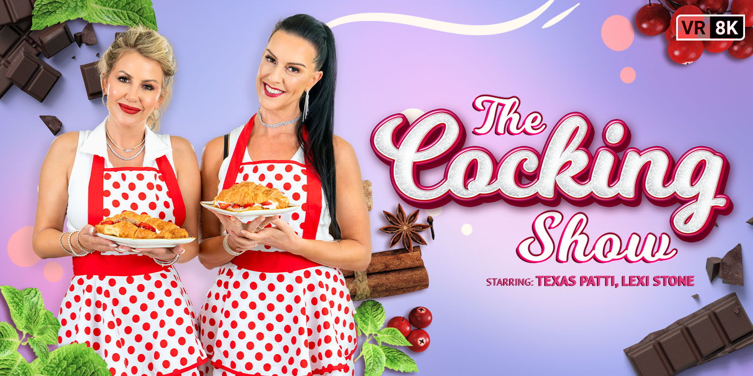 Join The Cocking Show of VR Bangers with Texas Patti and Lexi Stone! | VR  Bangers