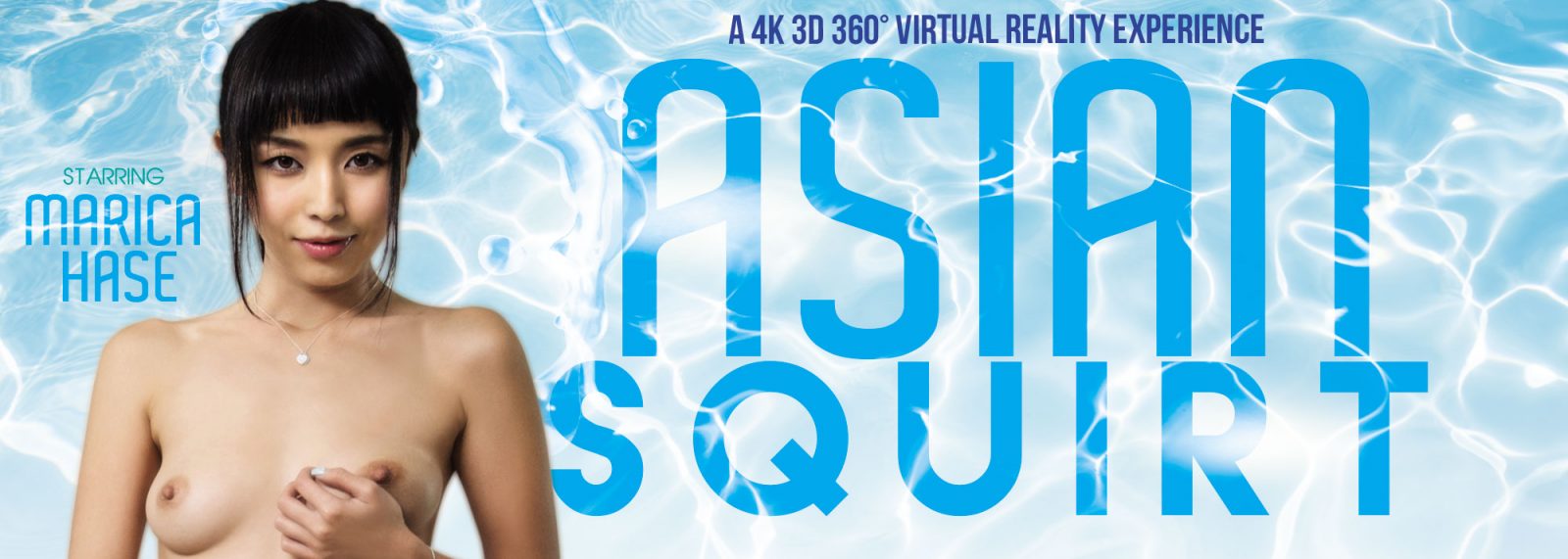 Asian Squirt - VR Porn Video, Starring: Marica Hase