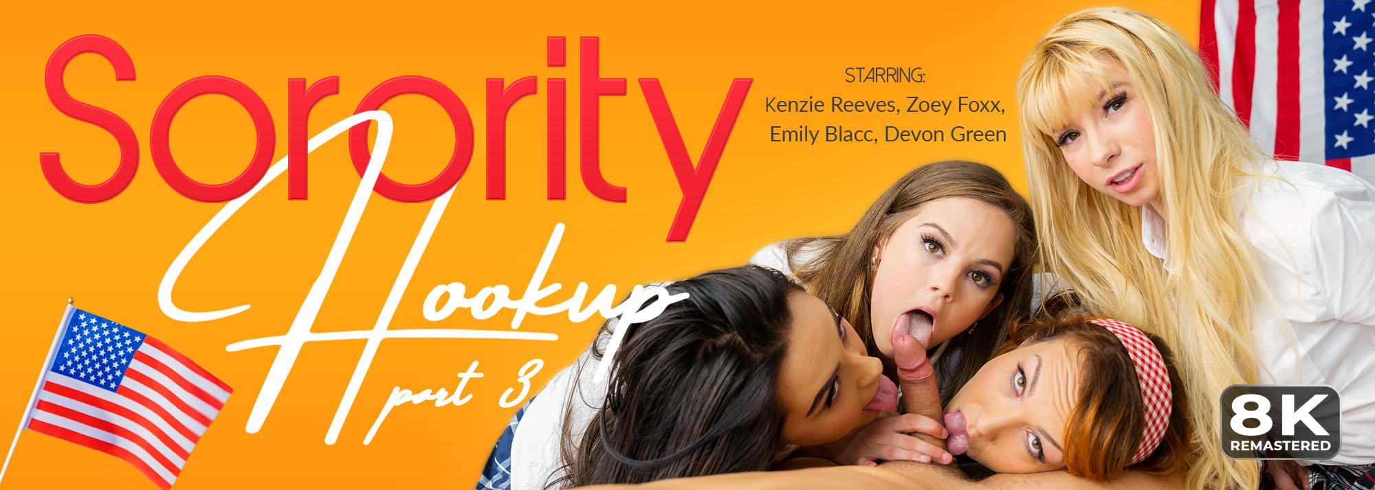 Sorority Hookup Part 3 (Remastered) - VR Porn Video, Starring: Emily Blacc, Zoey Foxx, Devon Green, Kenzie Reeves