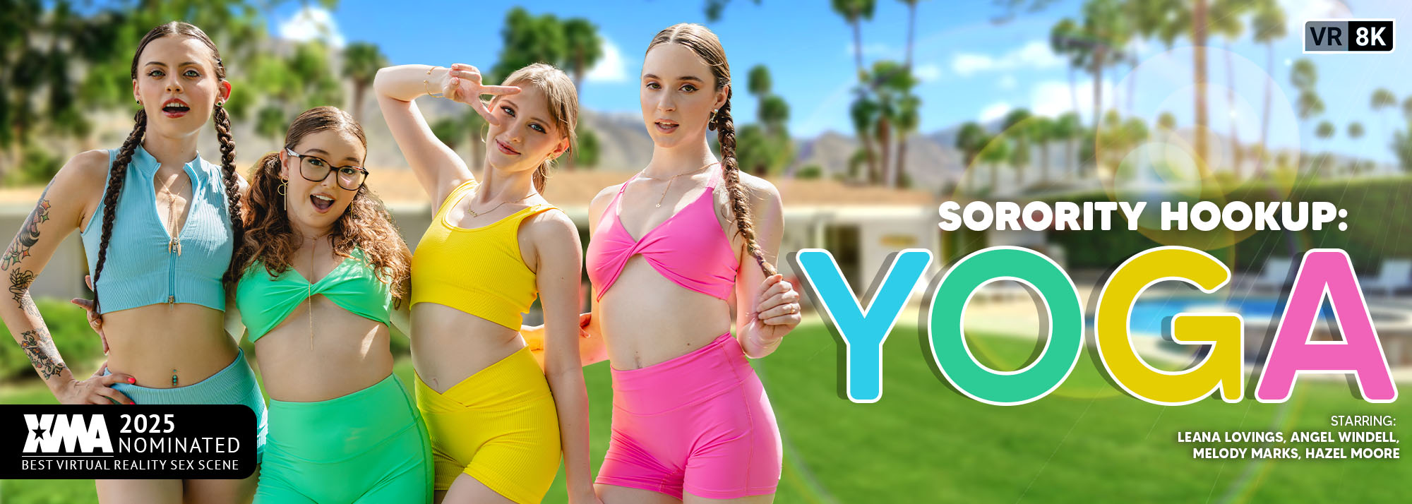 Sorority Hookup: Yoga - VR Porn Video, Starring: Hazel Moore, Leana Lovings, Melody Marks, Angel Windell