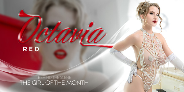 The Girl Of The Month: Octavia Red
