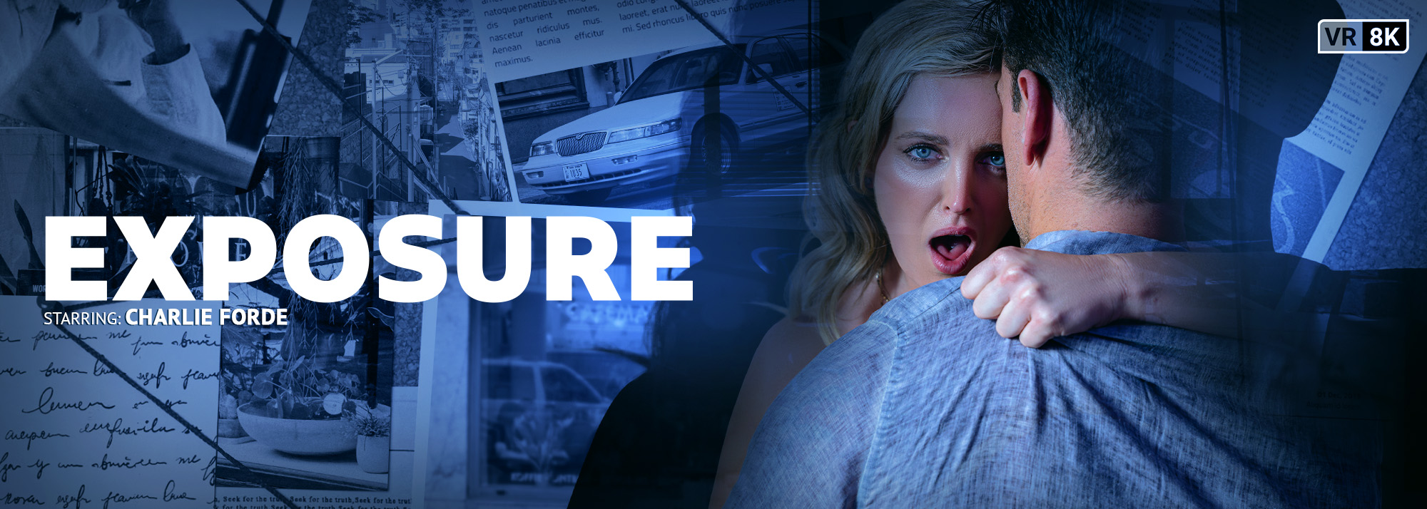 Exposure - VR Porn Video, Starring: Charlie Forde