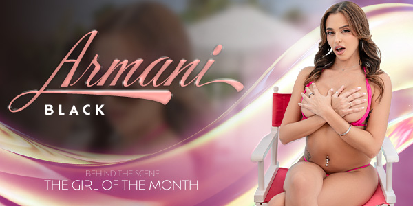 Armani Black The Girl Of The Month: Armani Black VRBangers VRBangers-Armani Black-The Girl Of The Month: Armani Black